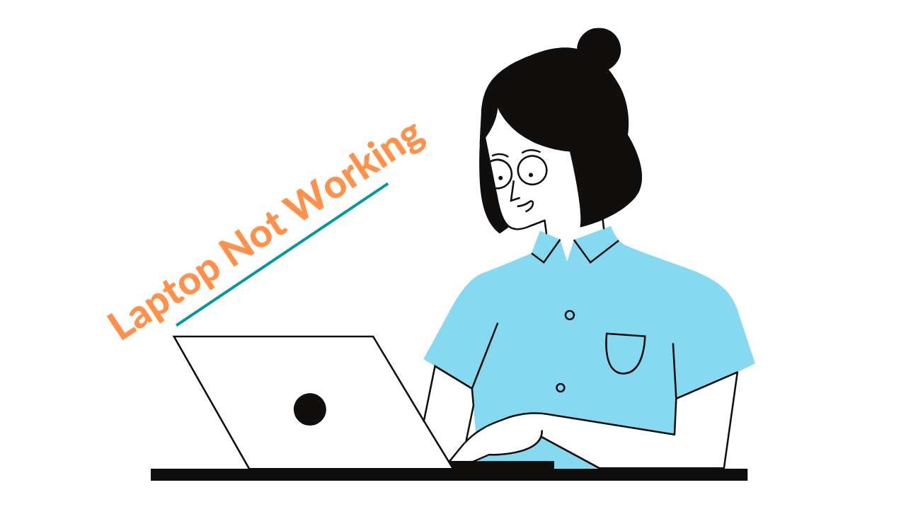 Laptop Not Working Troubleshhoting Laptop Not Working - How to Trobleshoot